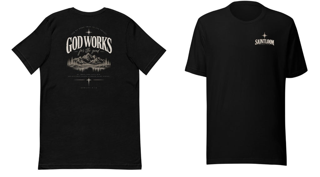 God Works for the Good Tee
